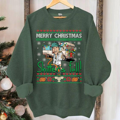 Merry Christmas Shitter Was Full Sweatshirt Hoodie