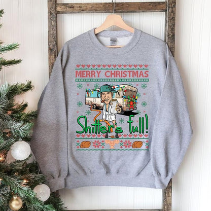 Merry Christmas Shitter Was Full Sweatshirt Hoodie