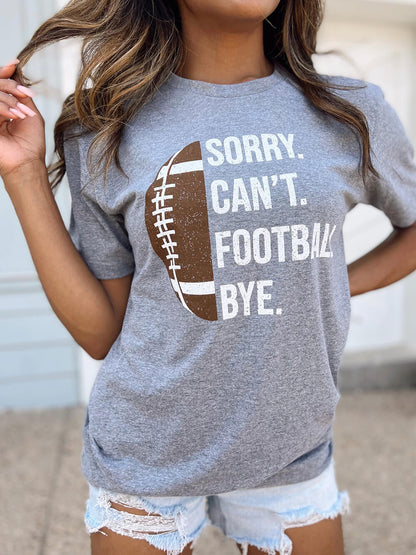 Lo siento. No poder. Fútbol americano. Adiós. Camiseta cómoda unisex